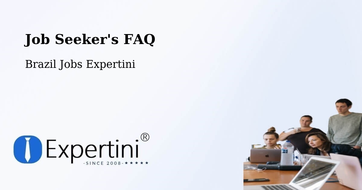 Job Seeker FAQ – Restinga - Brazil Jobs Expertini